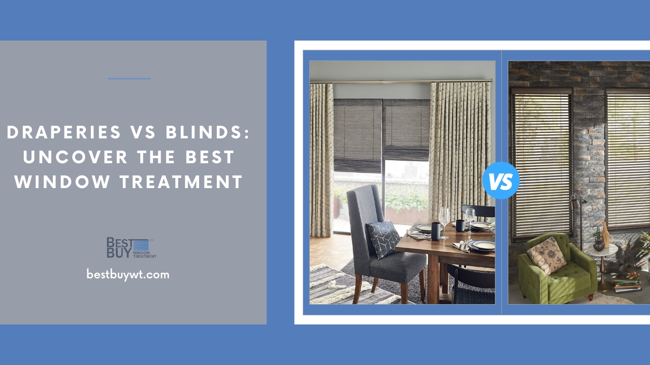 draperies-vs-blinds-uncover-the-best-window-treatment